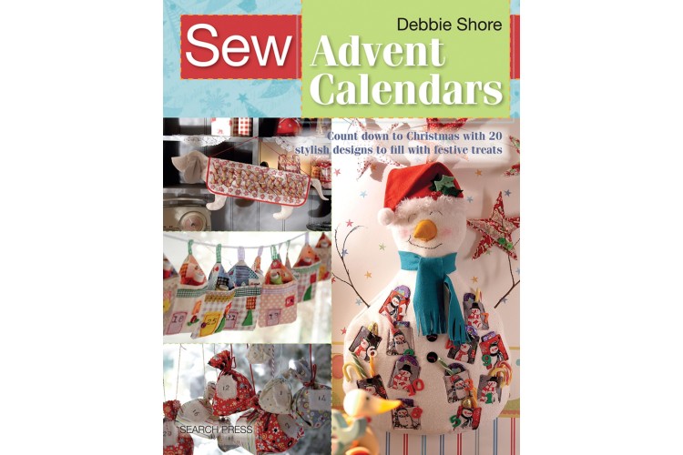 Sew Advent Calendars by Debbie Shore